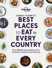 Lonely Planet Lonely Planet's Best Places to Eat in Every Country 1
