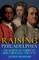 Raising Philadelphia