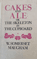 Cakes and ale: or the skeleton in the cupboard