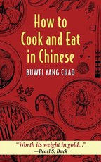 How to Cook and Eat in Chinese