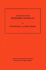 Calculus on Heisenberg Manifolds. (Am-119), Volume 119