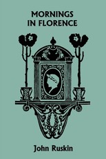 Mornings in Florence (Yesterday's Classics)