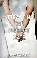 Attracting The Perfect Mate