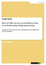 How an SME can use Social Media as Part of its Relationship Marketing Strategy