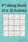 F*cking Hard 16 x 16 Sudoku