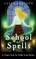 School of Spells