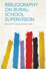 Bibliography on Rural-School Supervision