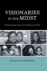 Visionaries In Our Midst