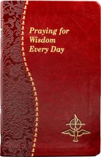 Praying for Widsom Every Day
