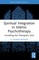 Spiritual Integration in Islamic Psychotherapy