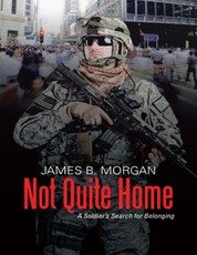 Not Quite Home: A Soldier's Search for Belonging