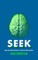 S.E.E.K.