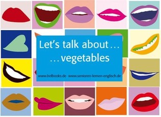 Let's talk about Cards "vegetables" - "Gemüse"