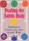 Healing the Subtle Body
