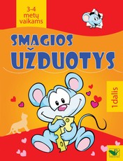 Smagios užduotys 3-4 metų vaikams. 1 dalis