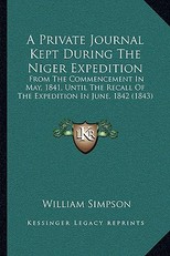 A Private Journal Kept During The Niger Expedition