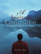 Dee, J: Spiritual Conversation