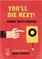 You'll Die Next!