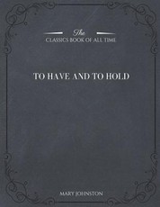To Have and To Hold