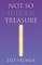 Not So Hidden Treasure