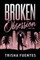 Broken Obsession - Part Two