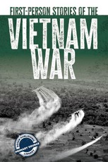 First-Person Stories of the Vietnam War