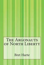The Argonauts of North Liberty