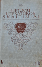Lietuvių literatūros skaitiniai X klasei. Nuo raštijos pradžios iki XIX a. vidurio