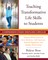 Teaching Transformative Life Skills to Students: A Comprehensive Dynamic Mindfulness Curriculum