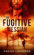 Fugitive Messiah