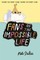 Fans of the Impossible Life