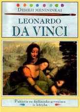 Didieji menininkai. Leonardo da Vinci