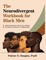 The Neurodivergent Workbook for Black Men