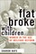 Flat Broke with Children