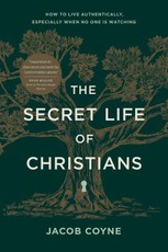The Secret Life of Christians