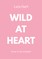 Wild Hearts