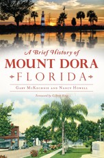 Brief History of Mount Dora, Florida