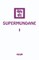 Supermundane I
