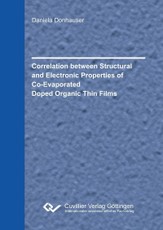 Correlation between Structural and Electronic Properties of Co-Evaporated Doped Organic Thin Films