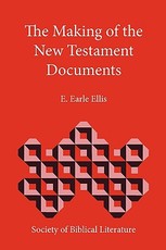 The Making of the New Testament Documents