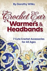 Crochet Ear Warmers and Headbands