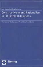 Constructivism and Rationalism in Eu External Relations