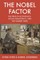 The Nobel Factor