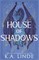 House of Shadows