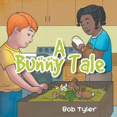 A Bunny Tale