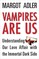 Vampires Are Us