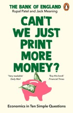 Can't We Just Print More Money?