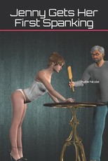 Jenny Gets Her First Spanking