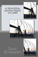 A Peaceful Nation Goes to War