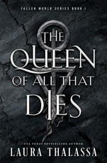 The Queen of All That Dies (Standard Edition)